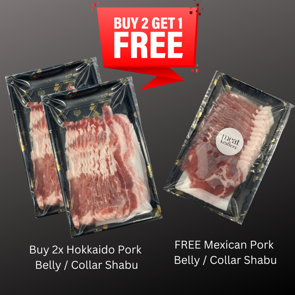 Buy ANY 2 Hokkaido Pork Collar or Belly Get 1 FREE Mexican Pork Collar or Belly